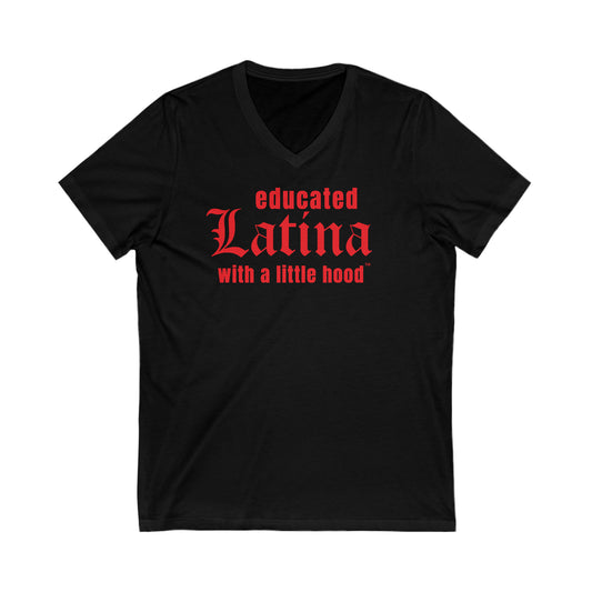 Educated Latina with a Little Hood Shirt