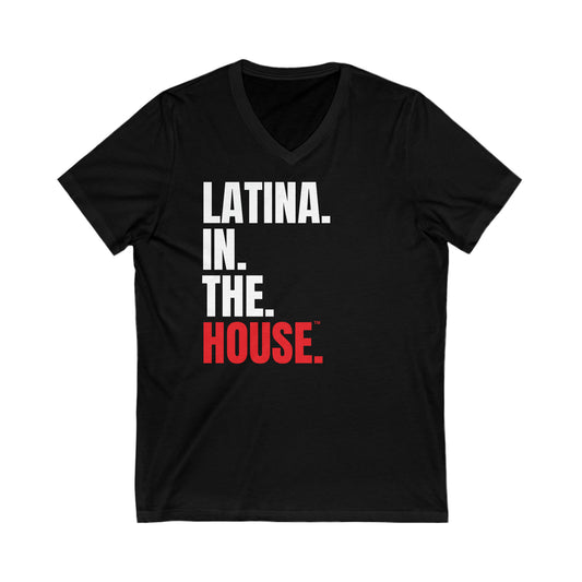 Latina in the House Political Shirt