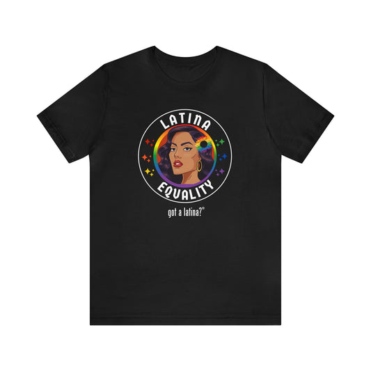 Latina Equality Pride Shirt