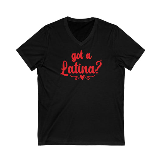 Got a Latina? Valentine's Day Shirt