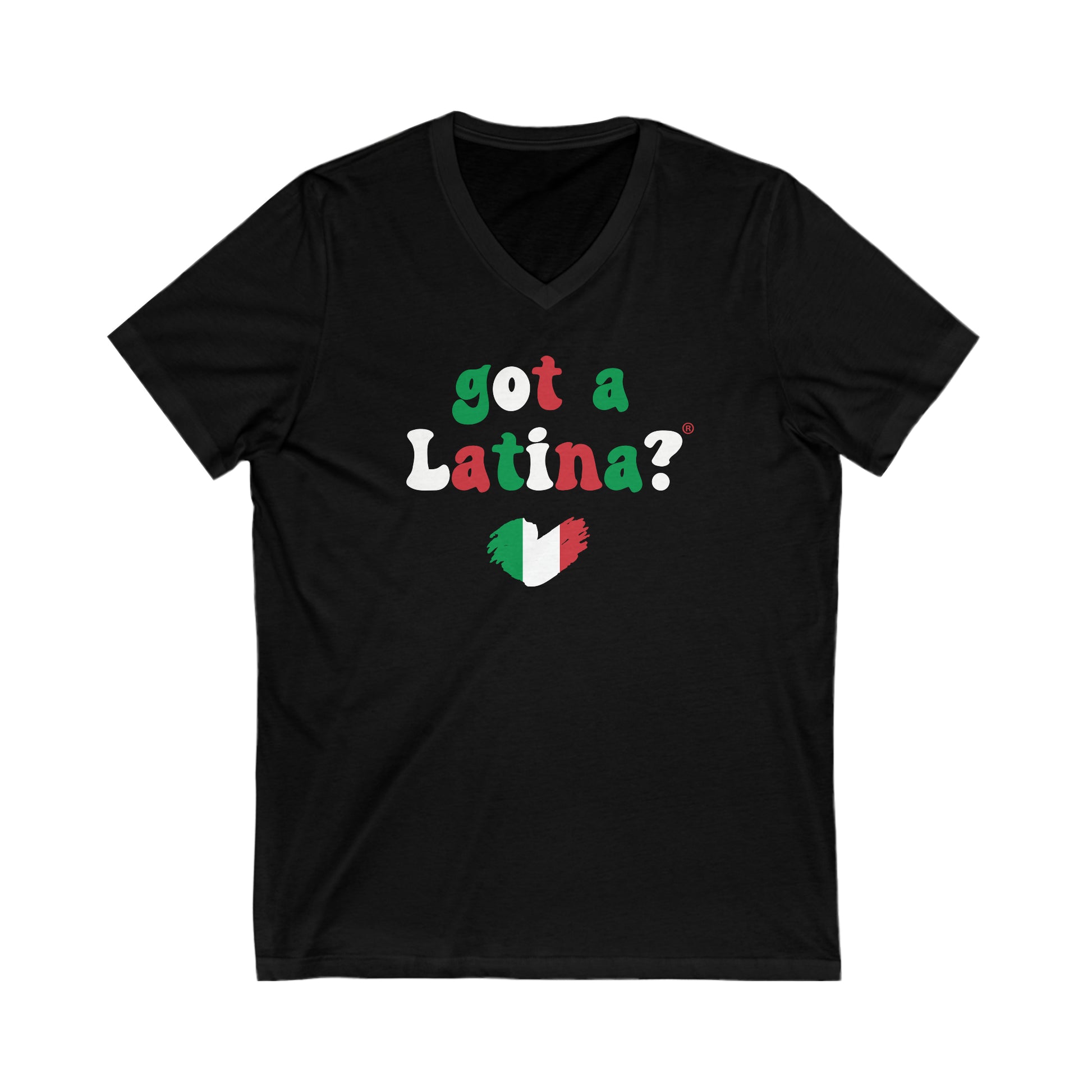 Got a Latina? Mexico Shirt, Mexican Pride Shirt for Latinas