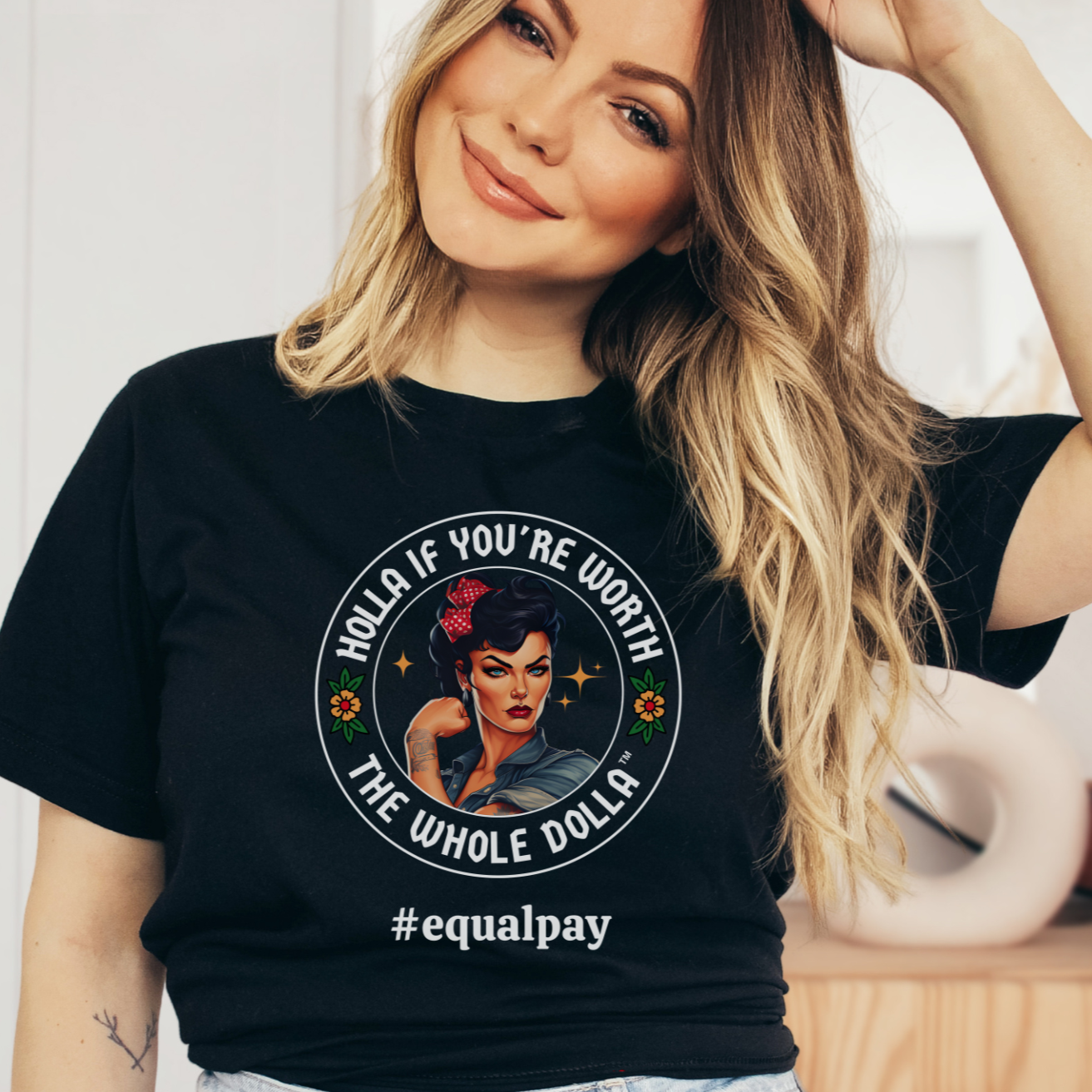 Women's Equal Pay T-Shirt, Holla if You're Worth the Whole Dolla Shirt, Latina Apparel, Latina Equal Pay Shirt, Equal Pay Tee, Feminist Shirt