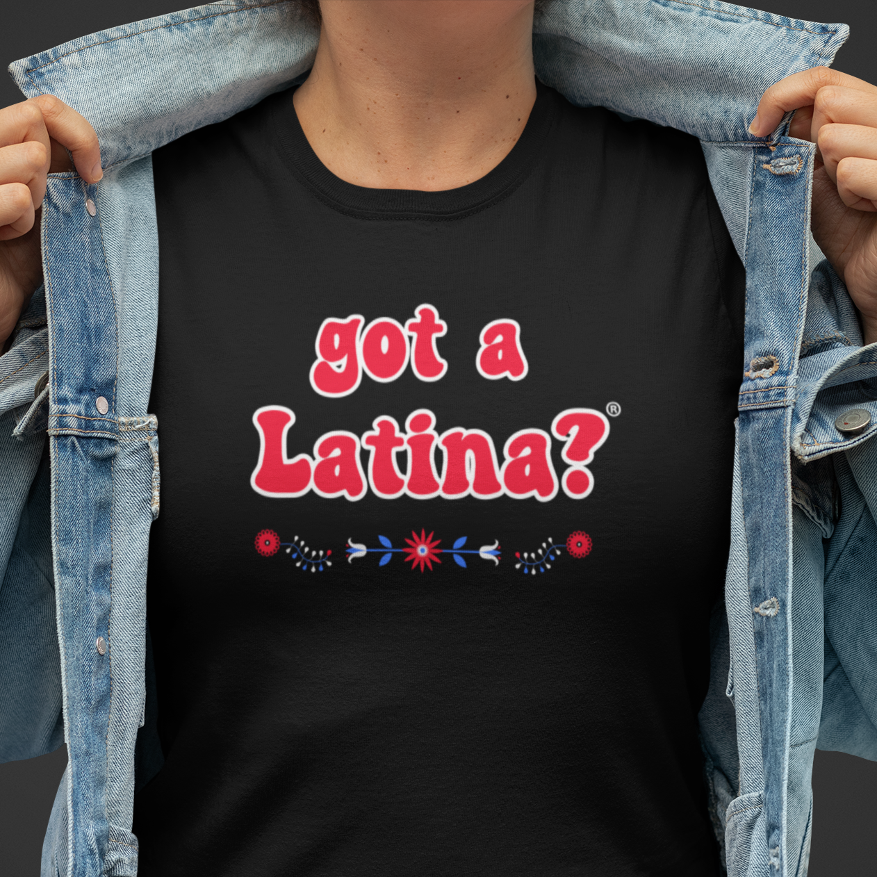 Patriotic Latina Shirt, Got a Latina? Shirt, USA Political Latina Shirt